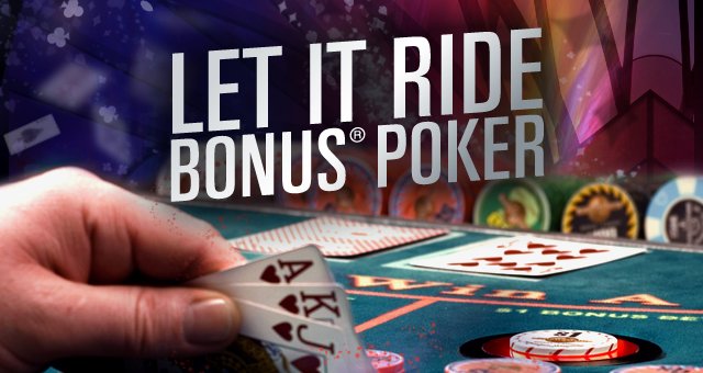 blog-how-to-play-let-it-ride-bonus-poker.jpg