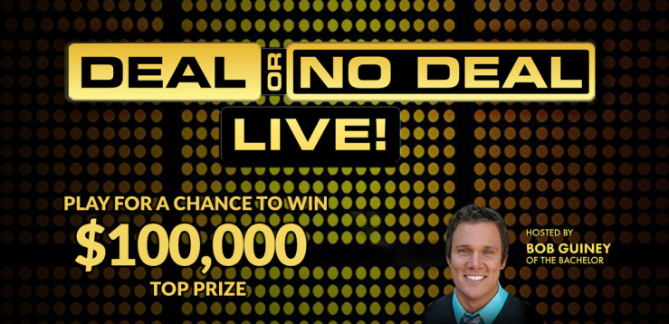 Deal Or No Deal Live! with host Bob Guiney
